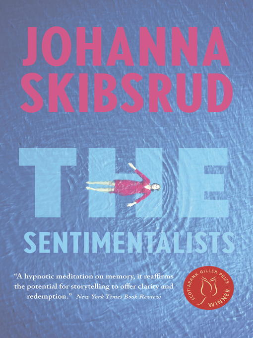 Title details for The Sentimentalists by Johanna Skibsrud - Available